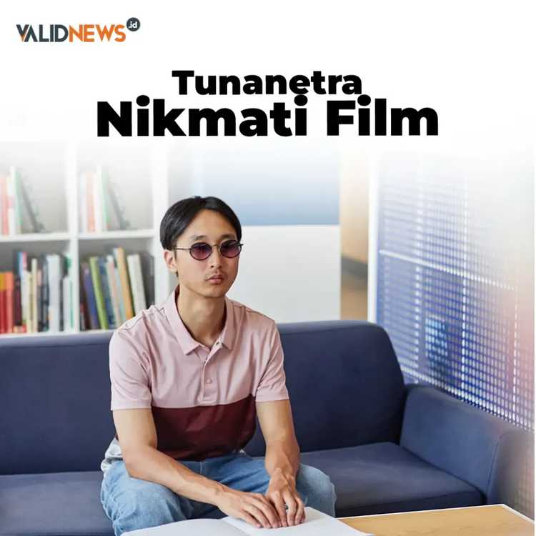 Tunanetra Nikmati Film