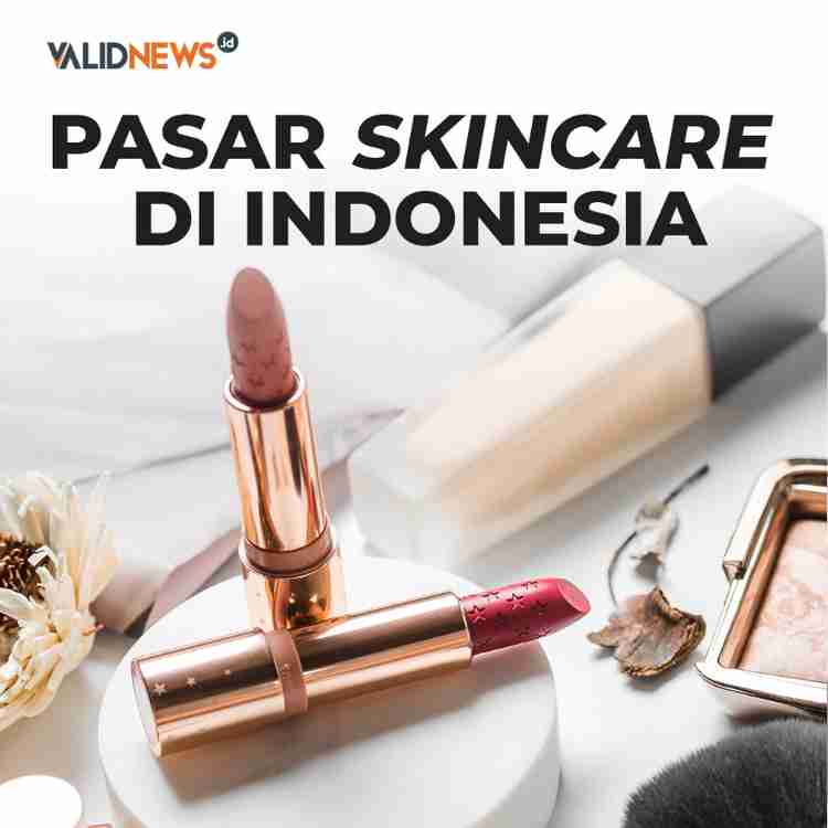 Pasar Skincare di Indonesia