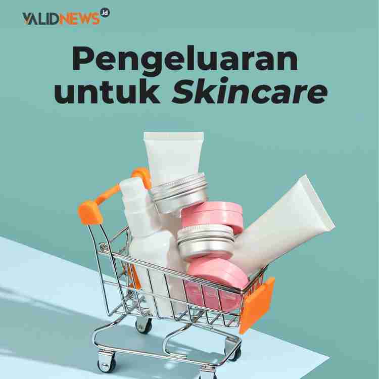 Pengeluaran untuk Skincare