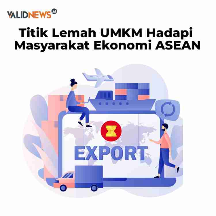 Titik Lemah UMKM Hadapi Masyarakat Ekonomi ASEAN