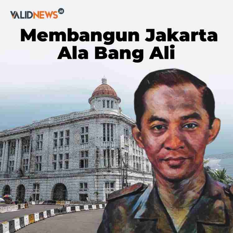 Membangun Jakarta Ala Bang Ali