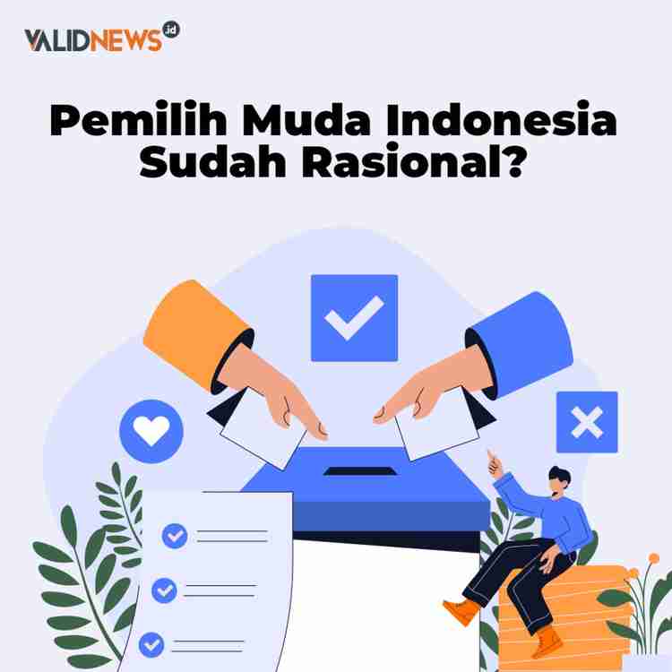Pemilih Muda Indonesia Sudah Rasional?